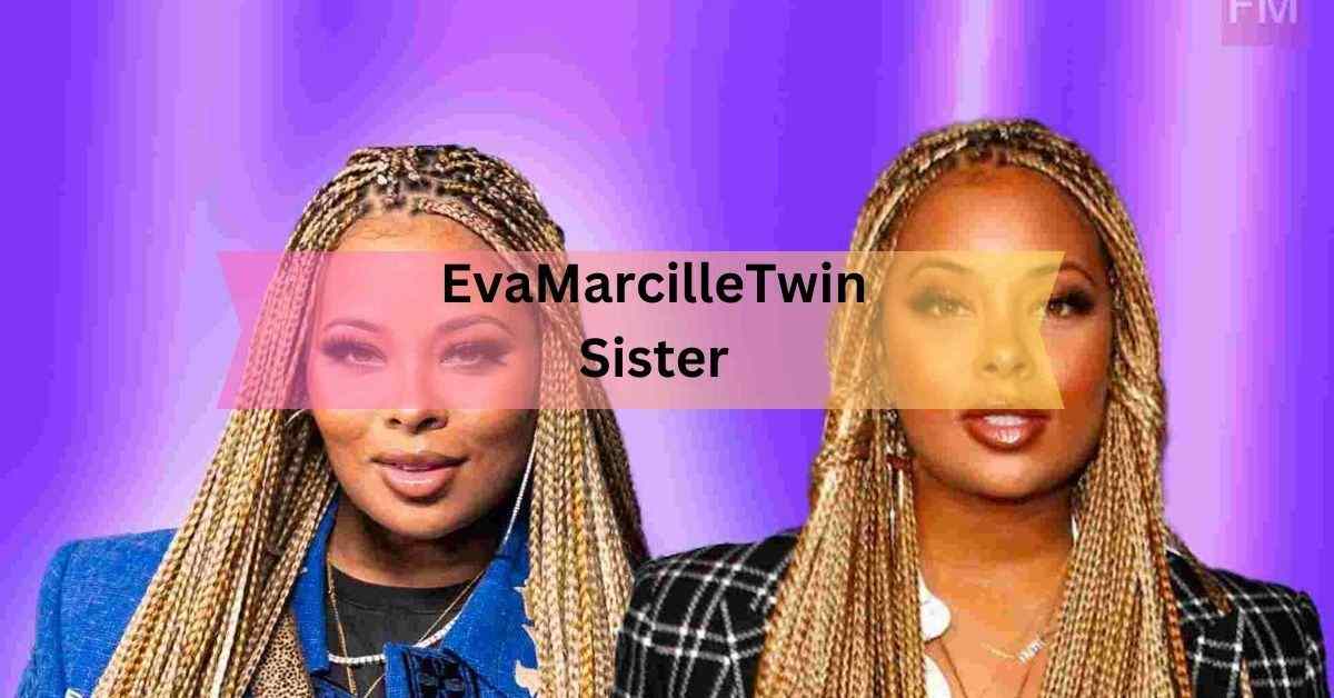 Eva Marcille Twin Sister