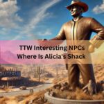 TTW Interesting NPCs Where Is Alicia's Shack