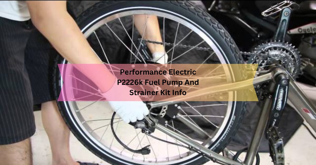 Performance Electric P2226k Fuel Pump And Strainer Kit Info