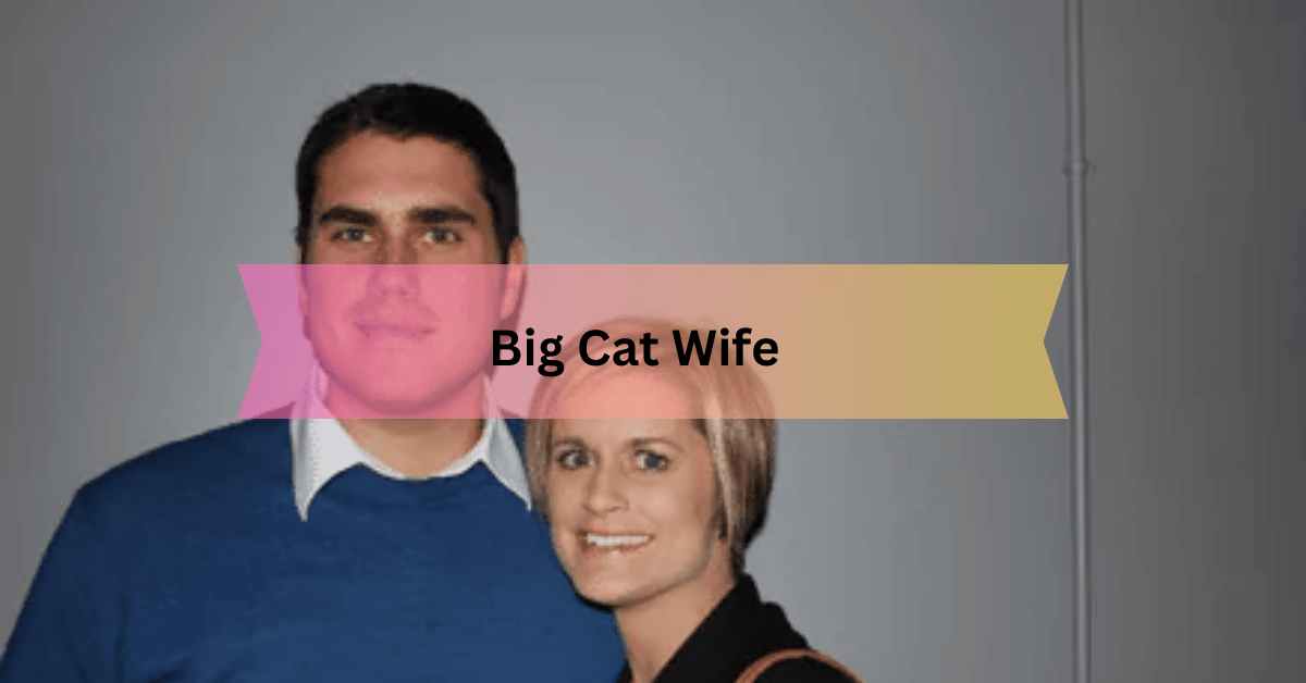 Big Cat Wife