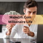 Make1m.Com Millionaire Life