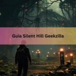Guia Silent Hill Geekzilla