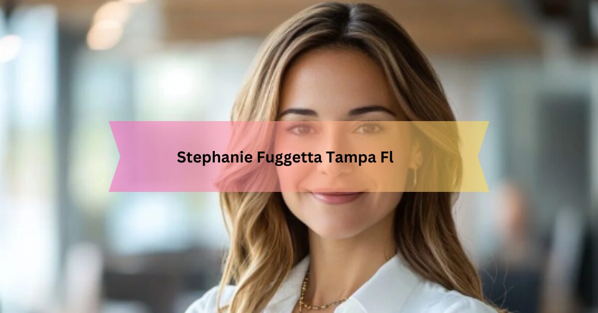 Stephanie Fuggetta Tampa Fl